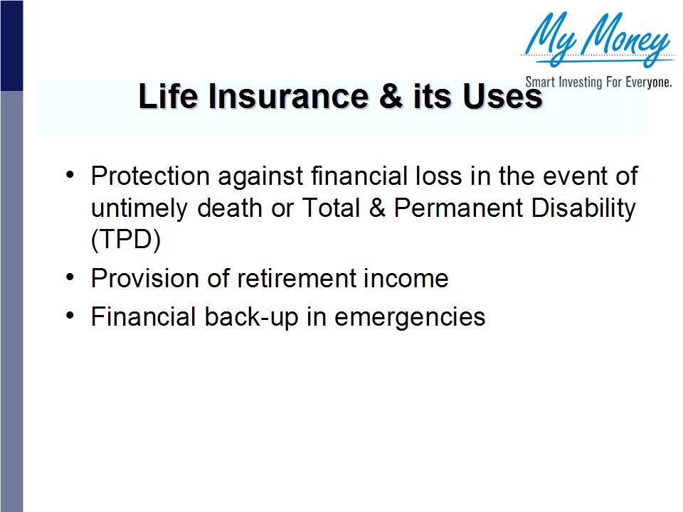 Life Policies including InvestmentLinked Policies (ILPs)